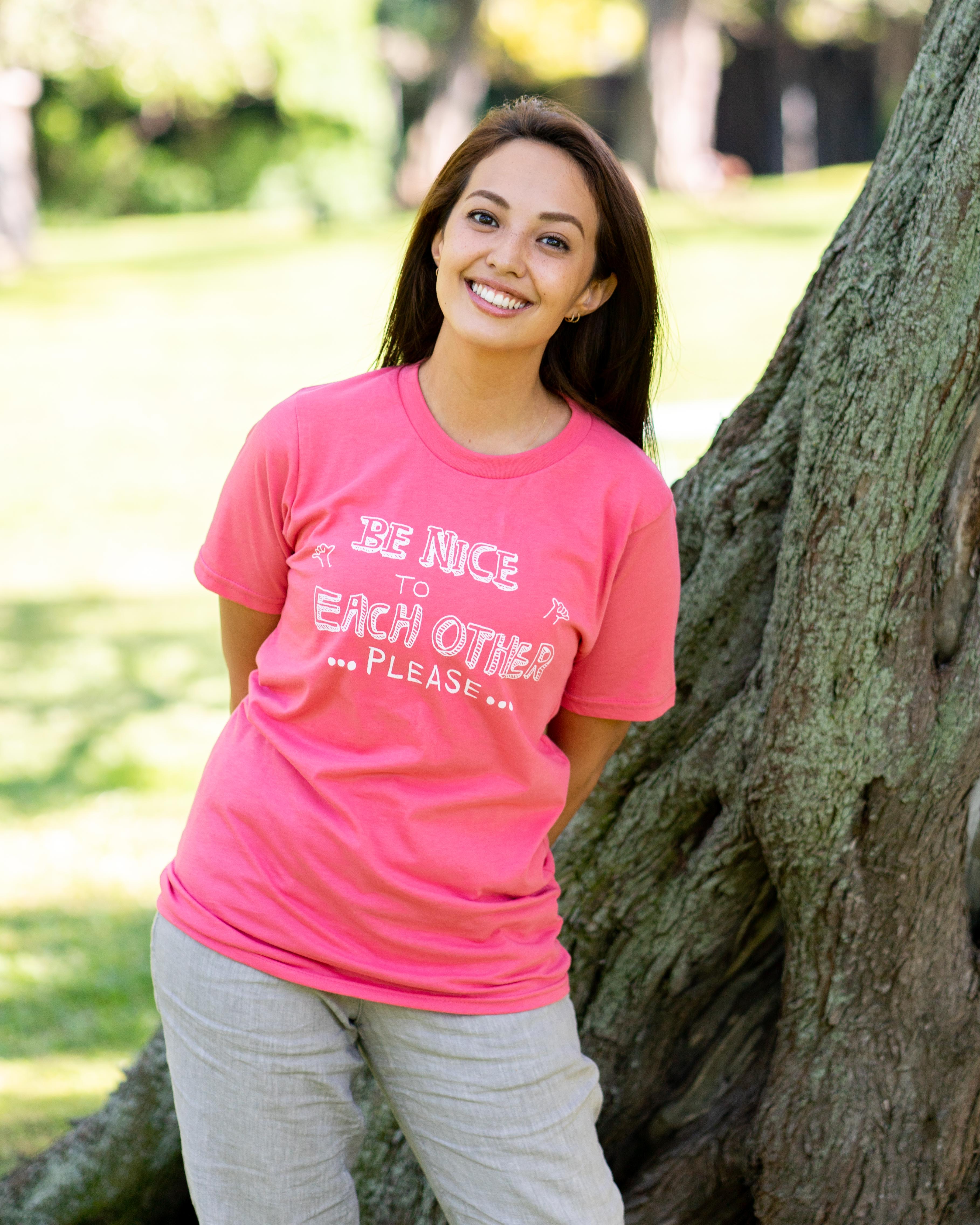 Be Nice to Each Other Please T-Shirts / 『ナイスにしましょう』Tシャツ