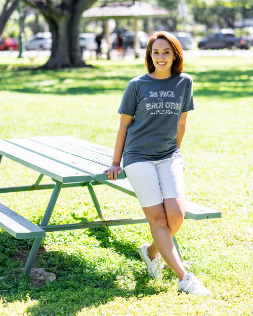 Be Nice to Each Other Please T-Shirts / 『ナイスにしましょう』Tシャツ